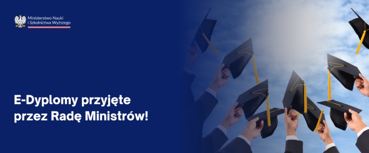 Zdjęcie otwierające stronę: E-Dyplomy przyjęte przez rząd! Nadchodzi rewolucja dla ponad miliona osób studiujących w Polsce