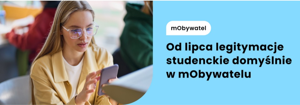 Zdjęcie otwierające podstronę: Od lipca legitymacje studenckie domyślnie w mObywatelu